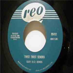 Gary (US) Bonds - Twist Twist Senora / Food Of Love flac album
