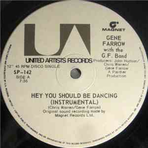 Gene Farrow With The G.F. Band - Hey You Should Be Dancing flac album