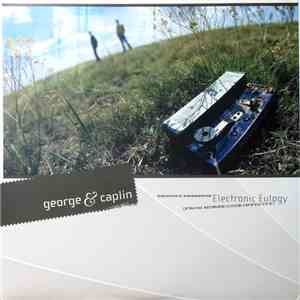 George & Caplin - Proudly Presents Electronic Eulogy (From Morse Code Infinity) flac album