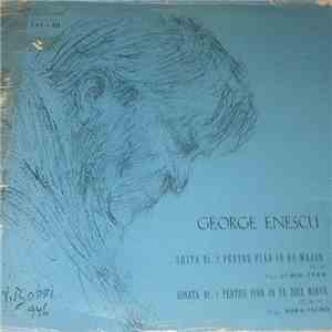 George Enescu – Li-Min-Cean / Maria Fotino - Suita Nr. 2 Pentru Pian În Re Major / Sonata Nr. 1 Pentru Pian În Fa Diez Minor flac album