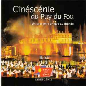 Georges Delerue - La Cinéscénie Du Puy Du Fou (Bande Originale Du Spectacle) flac album