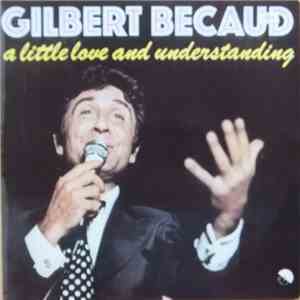 Gilbert Becaud - A Little Love And Understanding flac album