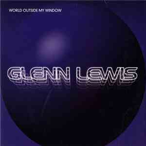 Glenn Lewis - World Outside My Window flac album
