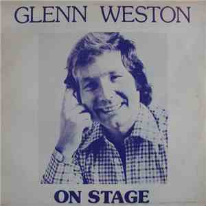 Glenn Weston - On Stage flac album