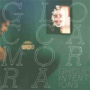 Glocca Morra - Ghoul Intentions flac album