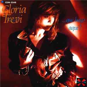 Gloria Trevi - ...Qué Hago Aquí? flac album