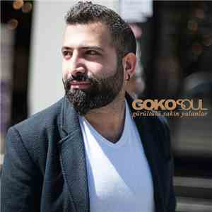 Gokosoul - Gürültülü Sakin Yalanlar flac album