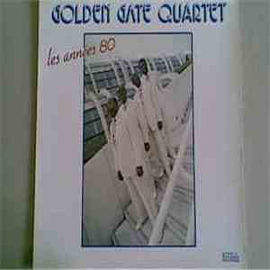 Golden Gate Quartet - Les Années 80 flac album