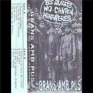 Grans Amb Pus - Els Aturats No Canten Havaneres flac album