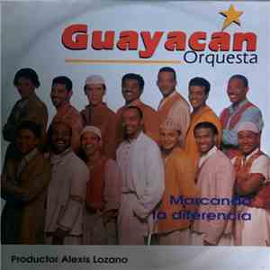 Guayacán Orquesta - Marcando La Diferencia flac album
