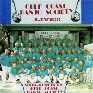 Gulf Coast Banjo Society - Live Volume II flac album