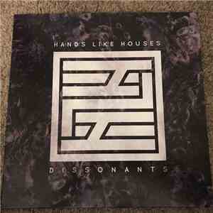 Hands Like Houses - Dissonants flac album