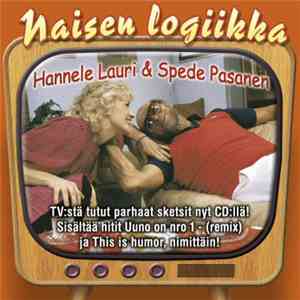 Hannele Lauri & Spede Pasanen - Naisen Logiikka flac album