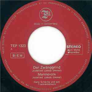 Hans Schärlig Und Sini Trachtemeitschi - Der Zwänggrind flac album