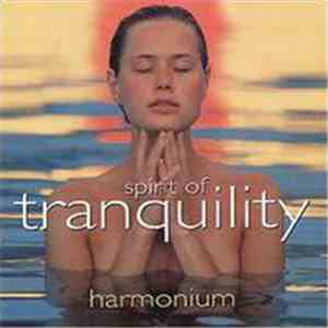 Harmonium  - Spirit Of Tranquility flac album