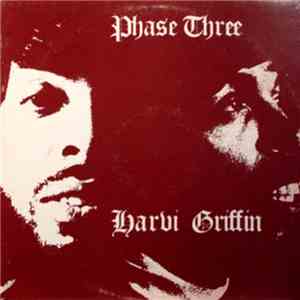 Harvi Griffin - Phase Three flac album