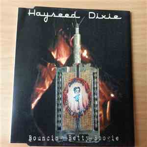 Hayseed Dixie - Bouncing Betty Boogie flac album