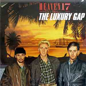 Heaven 17 - The Luxury Gap flac album