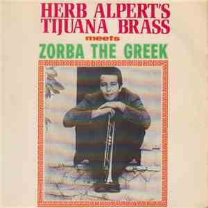 Herb Alpert's Tijuana Brass - Herb Alpert's Tijuana Brass Meets Zorba The Greek flac album