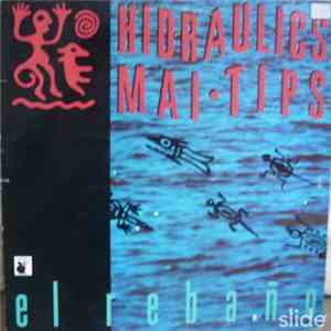 Hidraulics Mai Tips - El Rebaño flac album