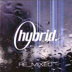 Hybrid - Re_Mixed flac album