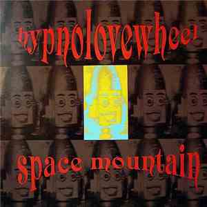 Hypnolovewheel - Space Mountain flac album