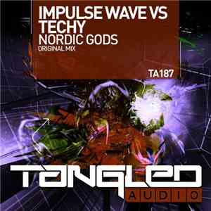 Impulse Wave Vs Techy - Nordic Gods flac album