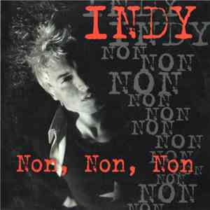 Indy  - Non, Non, Non flac album