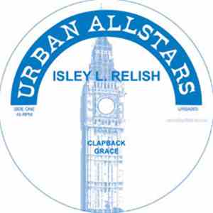 Isley L. Relish / Nick Galor - Clapback / Grace / Earth Movin / Missy Strut flac album