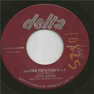 James Brown & The Famous Flames - Mashed Potatoes U.S.A. / You Don't Have To Go flac album