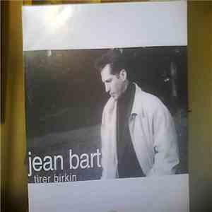 Jean Bart - Tirer Birkin flac album