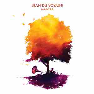Jean Du Voyage - Mantra flac album
