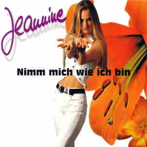 Jeannine - Nimm Mich Wie Ich Bin flac album