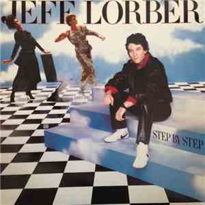 Jeff Lorber - Step By Step flac album