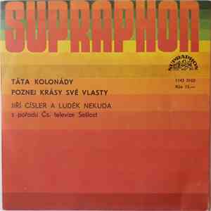 Jiří Císler A Luděk Nekuda - Táta Kolonády / Poznej Krásy Své Vlasty flac album