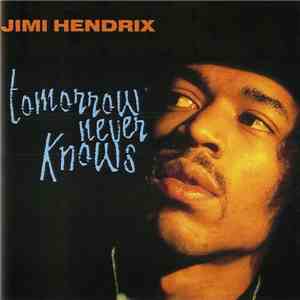Jimi Hendrix - Tomorrow Never Knows flac album