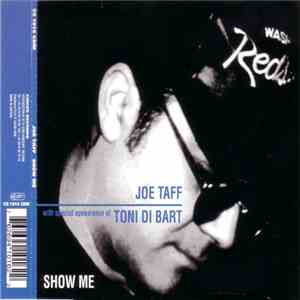 Joe Taff With Special Appearance Of Tony Di Bart - Show Me flac album