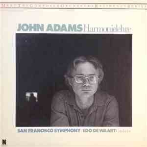 John Adams - San Francisco Symphony, Edo De Waart - Harmonielehre flac album