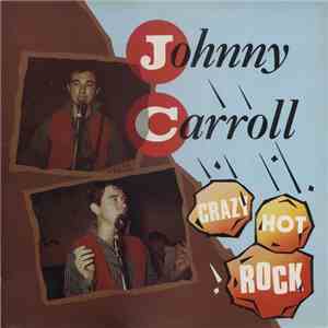 Johnny Carroll - Crazy Hot Rock flac album