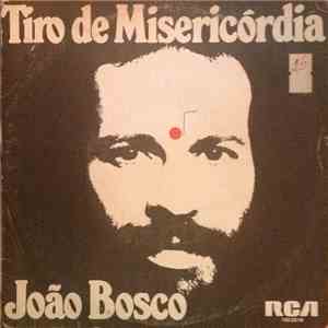 João Bosco - Tiro De Misericórdia flac album