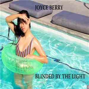 Joyce Berry  - Blinded By The Light flac album