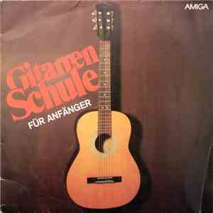 Jürgen Ecke, Rosemarie Ecke - Gitarrenschule Für Anfänger flac album