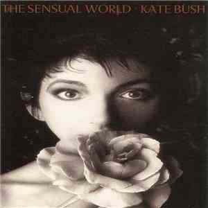 Kate Bush - The Sensual World flac album