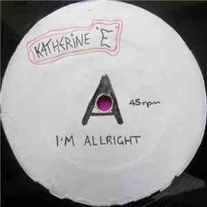 Katherine E - I'm Alright flac album