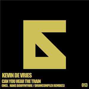 Kevin De Vries - Can You Hear The Train flac album
