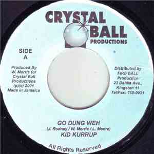 Kid Kurrup - Go Dung Weh flac album