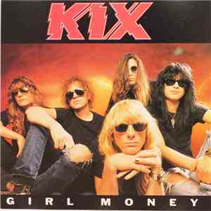 Kix  - Girl Money flac album