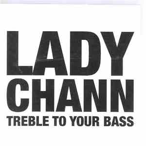 Lady Chann - Treble To Your Bass flac album