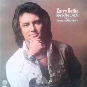 Larry Gatlin - Broken Lady flac album