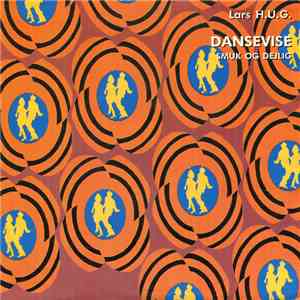 Lars H.U.G. - Dansevise flac album
